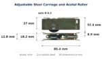 Dimensioned drawing of the sliding door carriage & acetal roller – adjustable zinc-plated steel: 85.4 x 32.4 x 18.2 mm