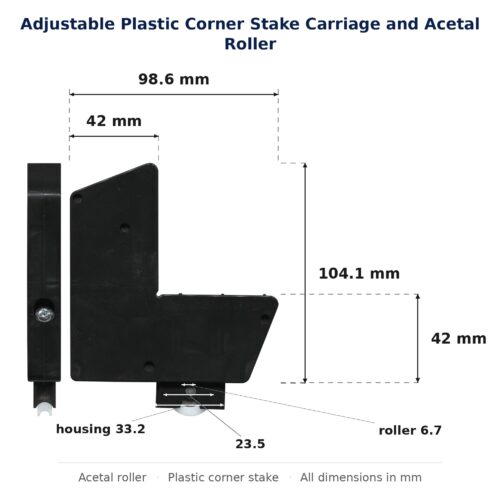 Dimensioned drawing of the 42mm screen door corner stake & acetal roller – adjustable plastic: 99 x 122 x 16 mm, 42mm roller