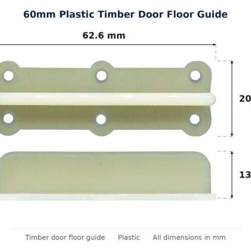 Dimensioned drawing of the timber door floor guide – 60mm plastic: 63 x 13 x 21 mm