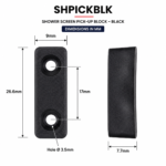 SHPICKBLK-shower-screen-pickup-block