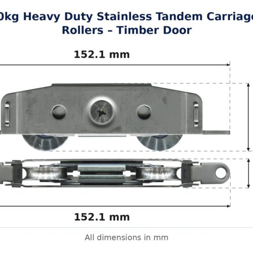 TradeBase 100kg Heavy Duty Stainless Tandem Carriage & Rollers – Timber Door dimensions showing 152.1 mm, 152.1 mm, 40.4 mm, 17.1 mm