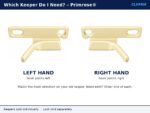 Primrose® sash cam lock keepers side by side, left hand and right hand, showing hook direction